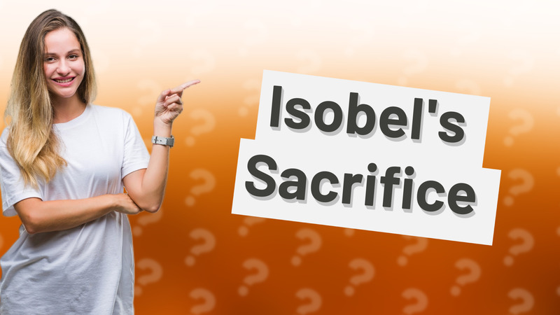 Isobel's Sacrifice