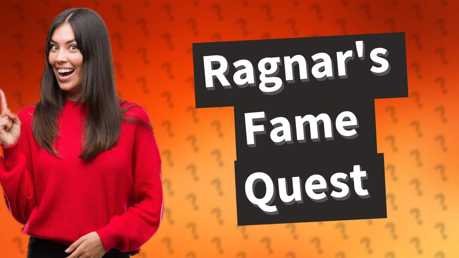 Ragnar's Fame Quest