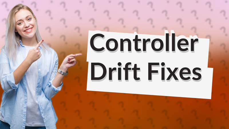 Controller Drift Fixes