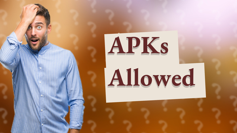 APKs Allowed