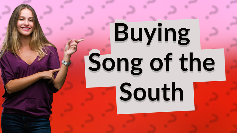 Buying Song of the South