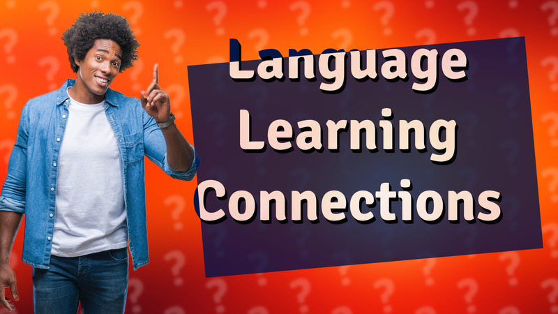 Language Learning Connections