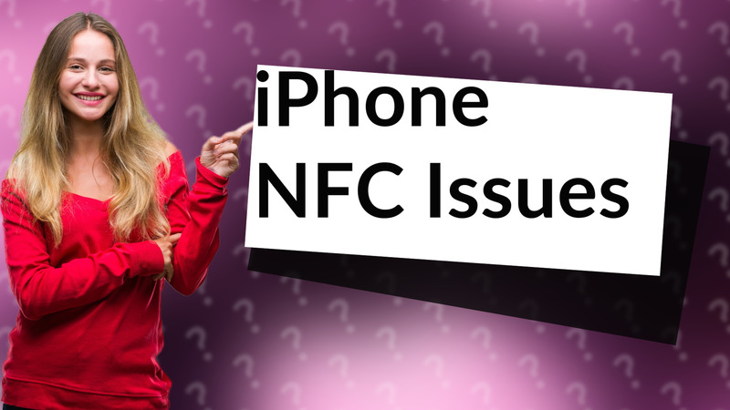 iPhone NFC Issues