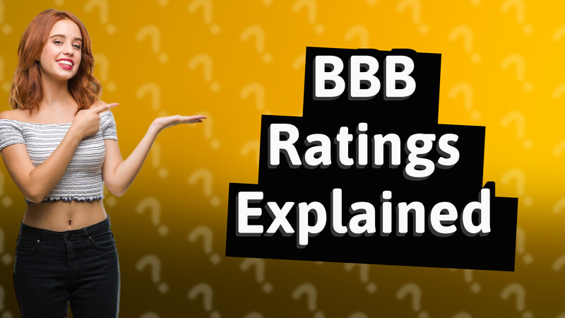 BBB Ratings Explained