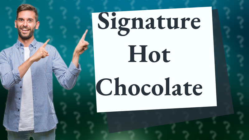 Signature Hot Chocolate