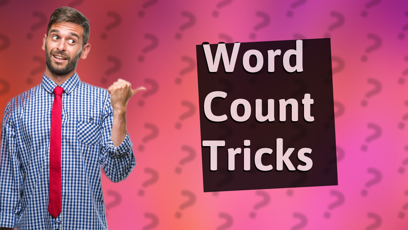 Word Count Tricks