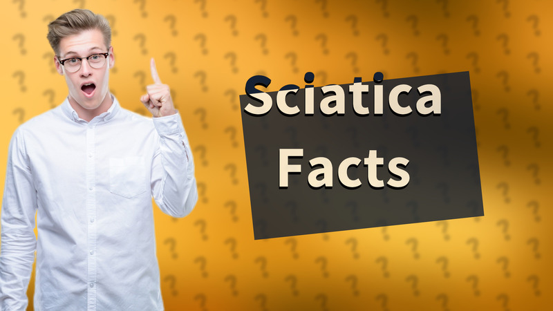 Sciatica Facts