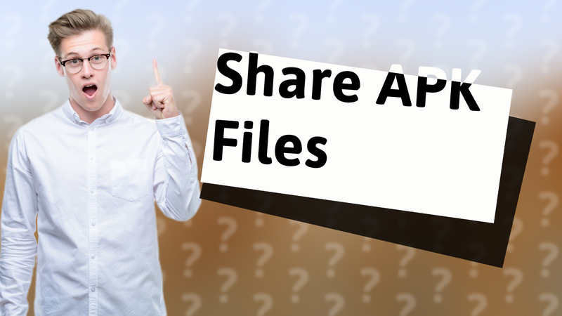 Share APK Files