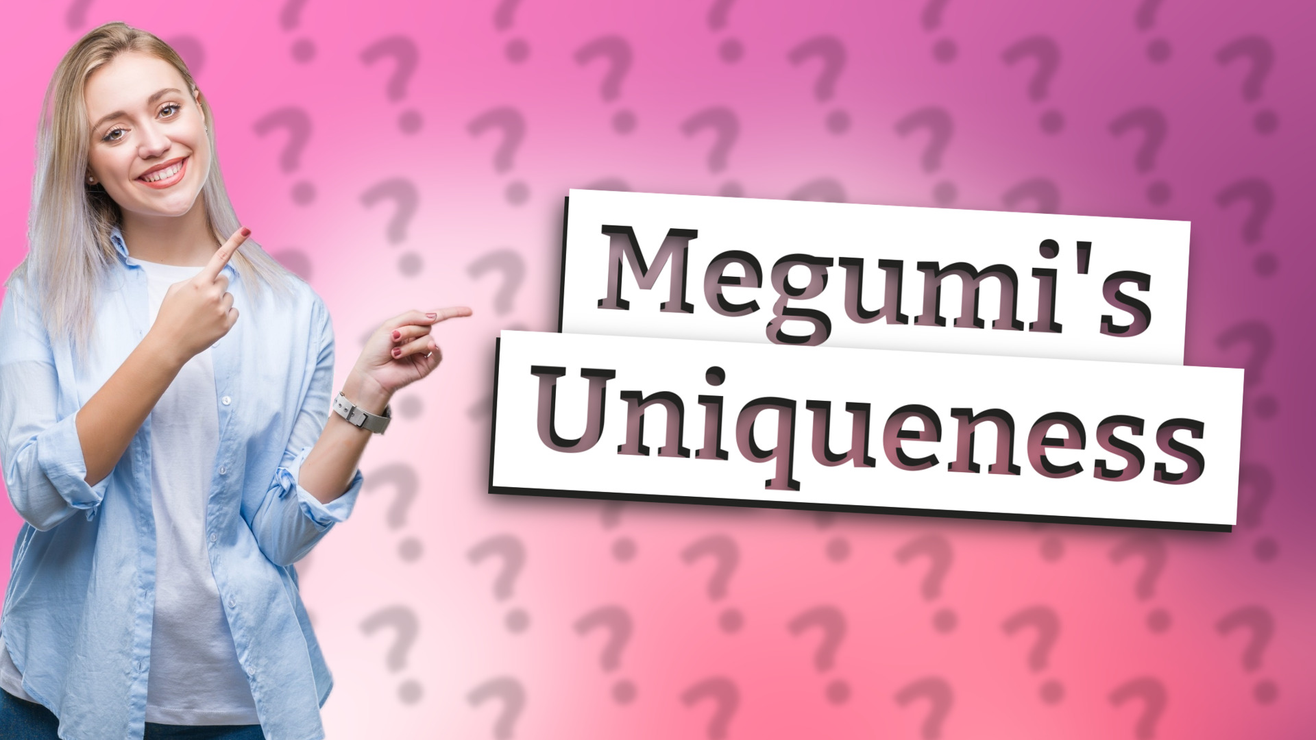 Megumi's Uniqueness