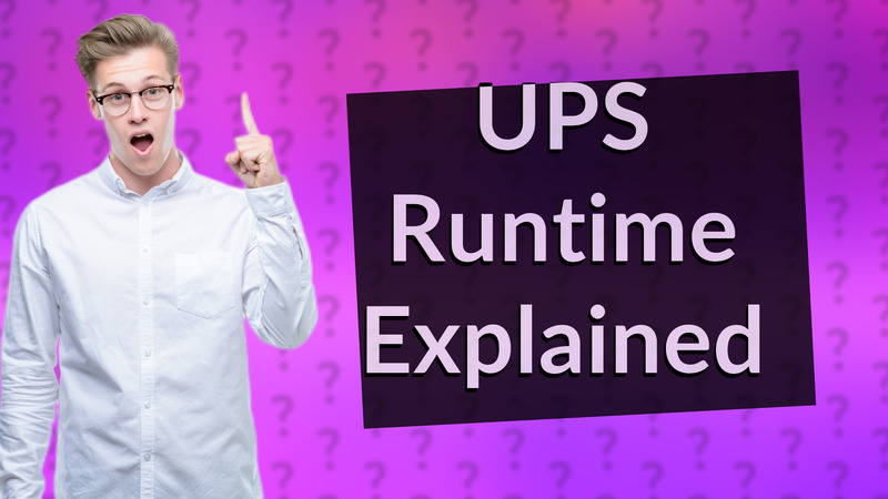 UPS Runtime Explained