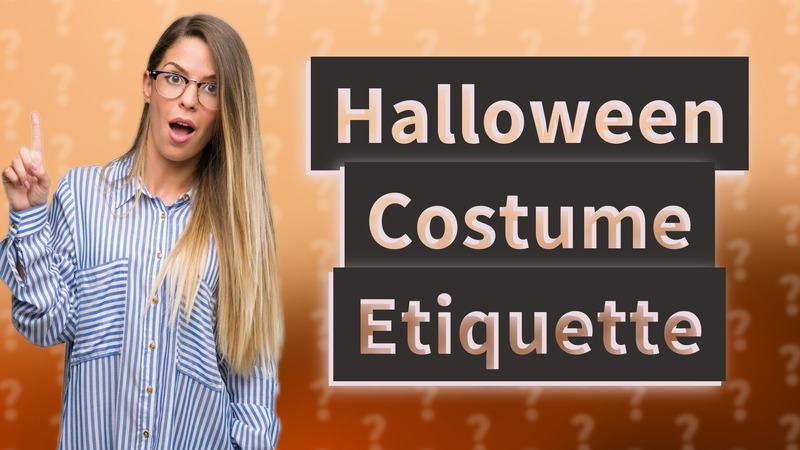 Halloween Costume Etiquette