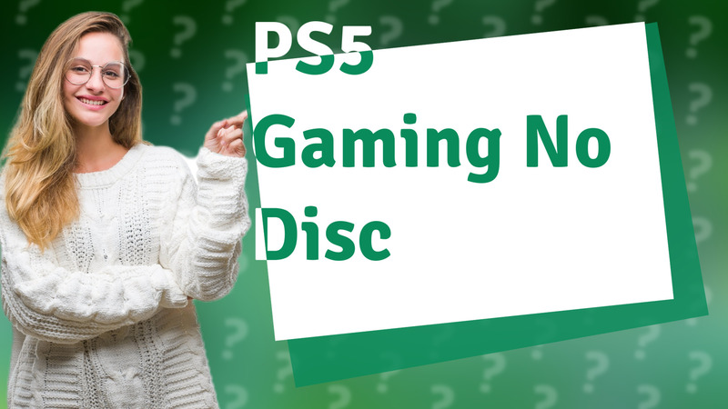 PS5 Gaming No Disc
