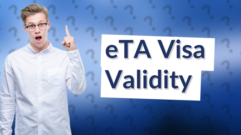 eTA Visa Validity