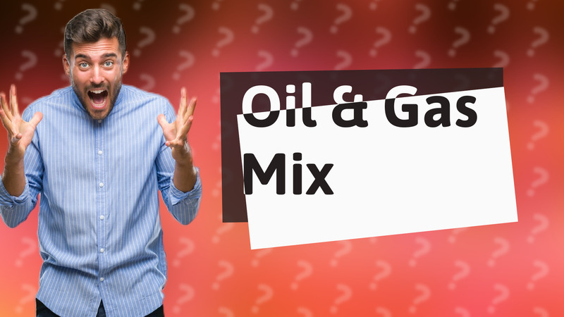Oil & Gas Mix