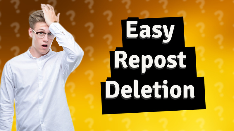 Easy Repost Deletion