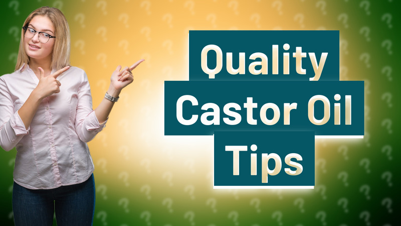 Quality Castor Oil Tips