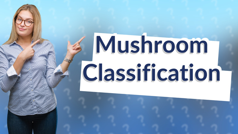 Mushroom Classification