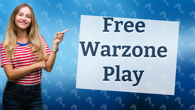 Free Warzone Play