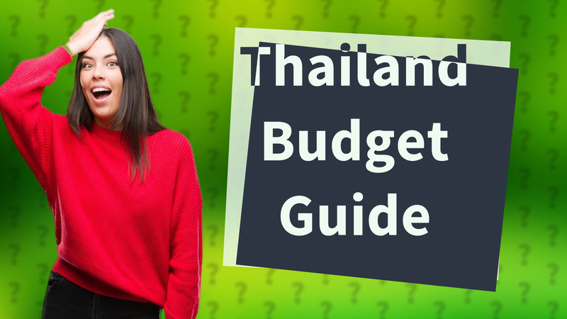 Thailand Budget Guide