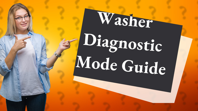 Washer Diagnostic Mode Guide
