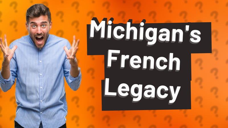Michigan's French Legacy