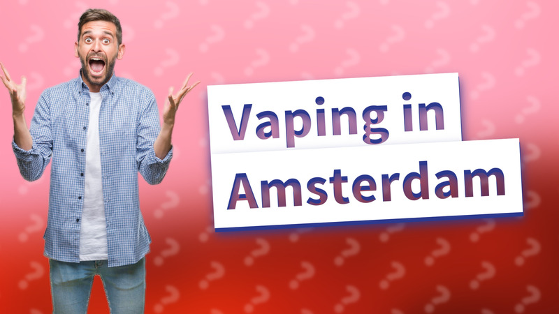 Vaping in Amsterdam