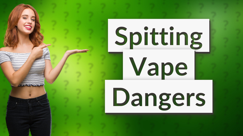 Spitting Vape Dangers
