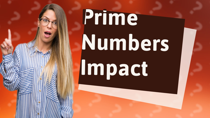 Prime Numbers Impact