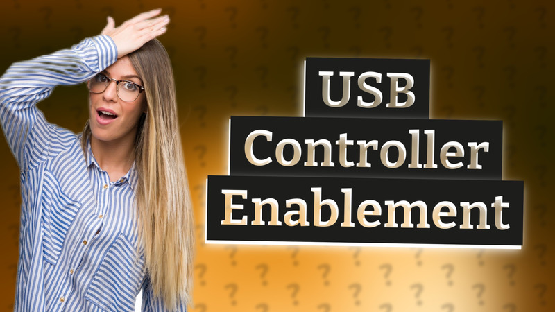 USB Controller Enablement