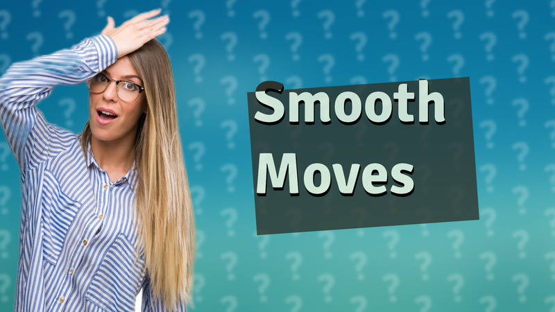 Smooth Moves