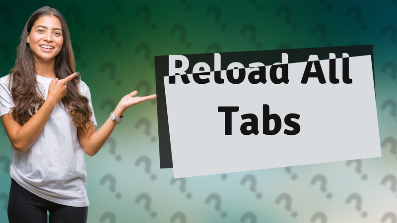 Reload All Tabs