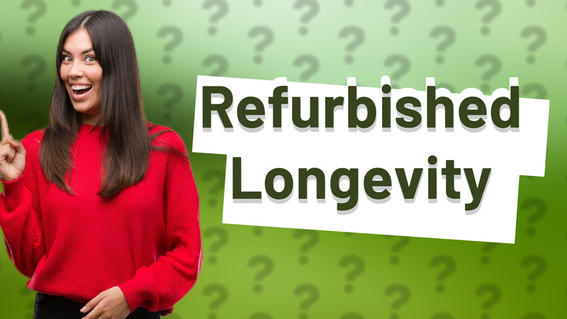 Refurbished Longevity