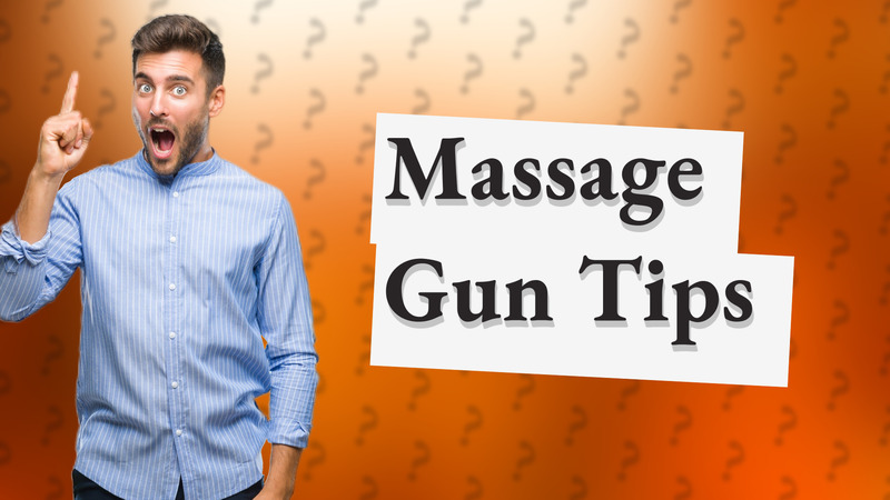 Massage Gun Tips