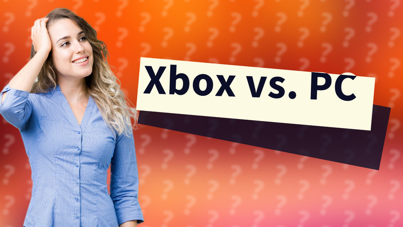 Xbox vs. PC