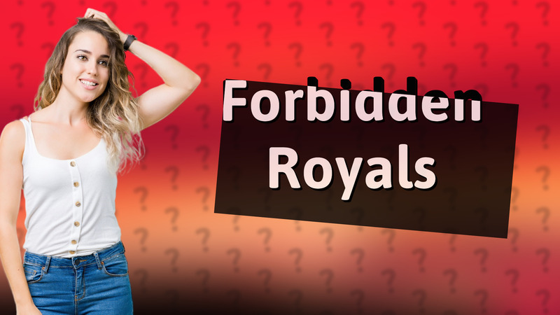 Forbidden Royals