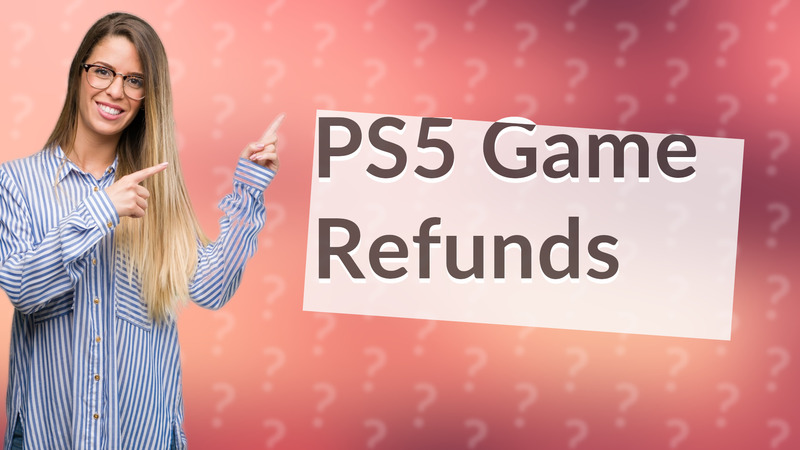 PS5 Game Refunds