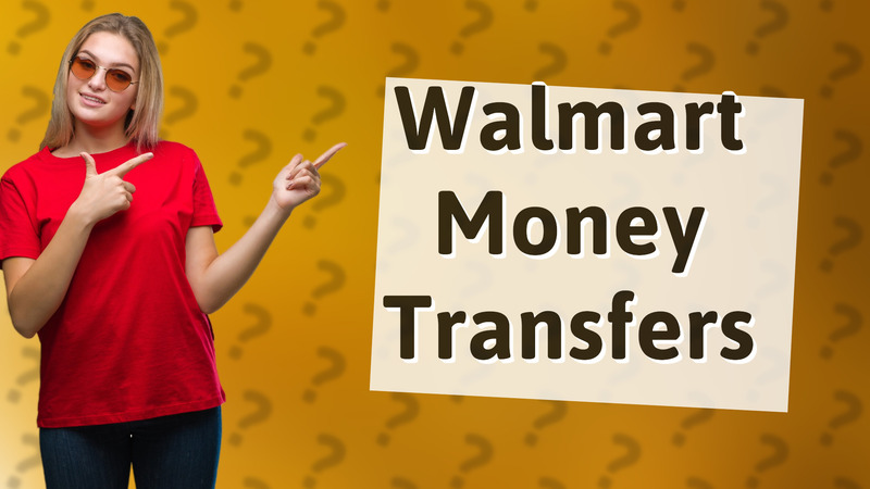 Walmart Money Transfers