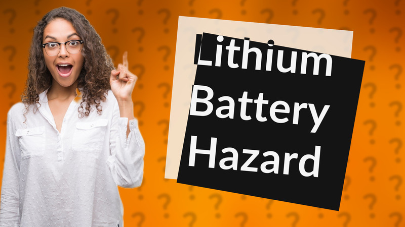 Lithium Battery Hazard