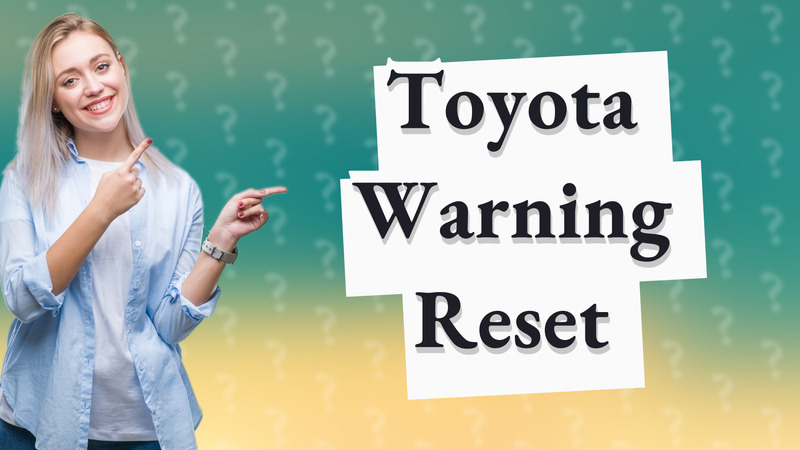 Toyota Warning Reset