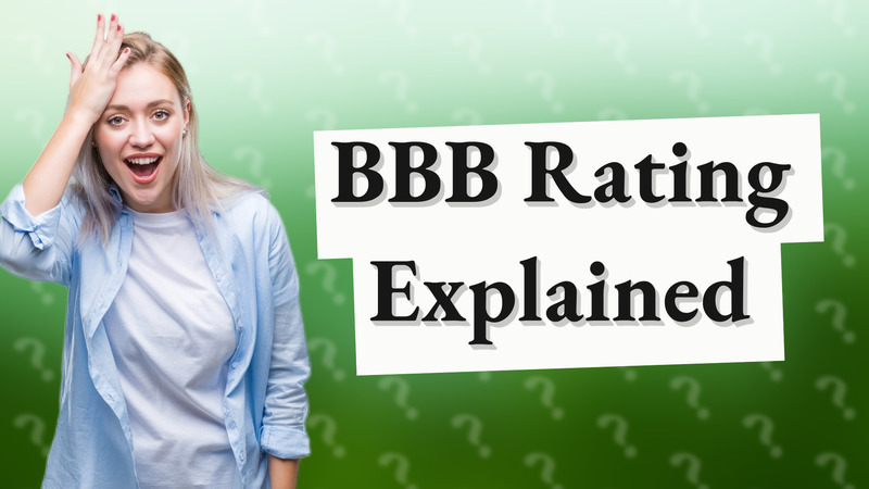 BBB Rating Explained