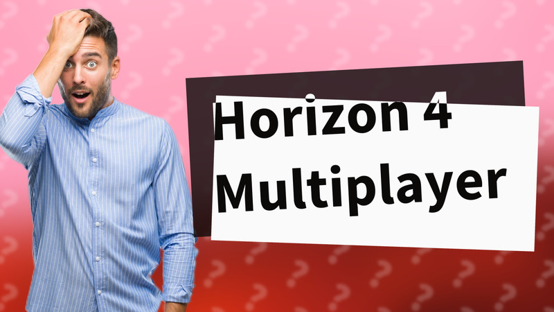 Horizon 4 Multiplayer