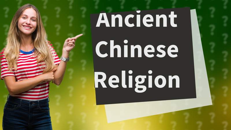 Ancient Chinese Religion