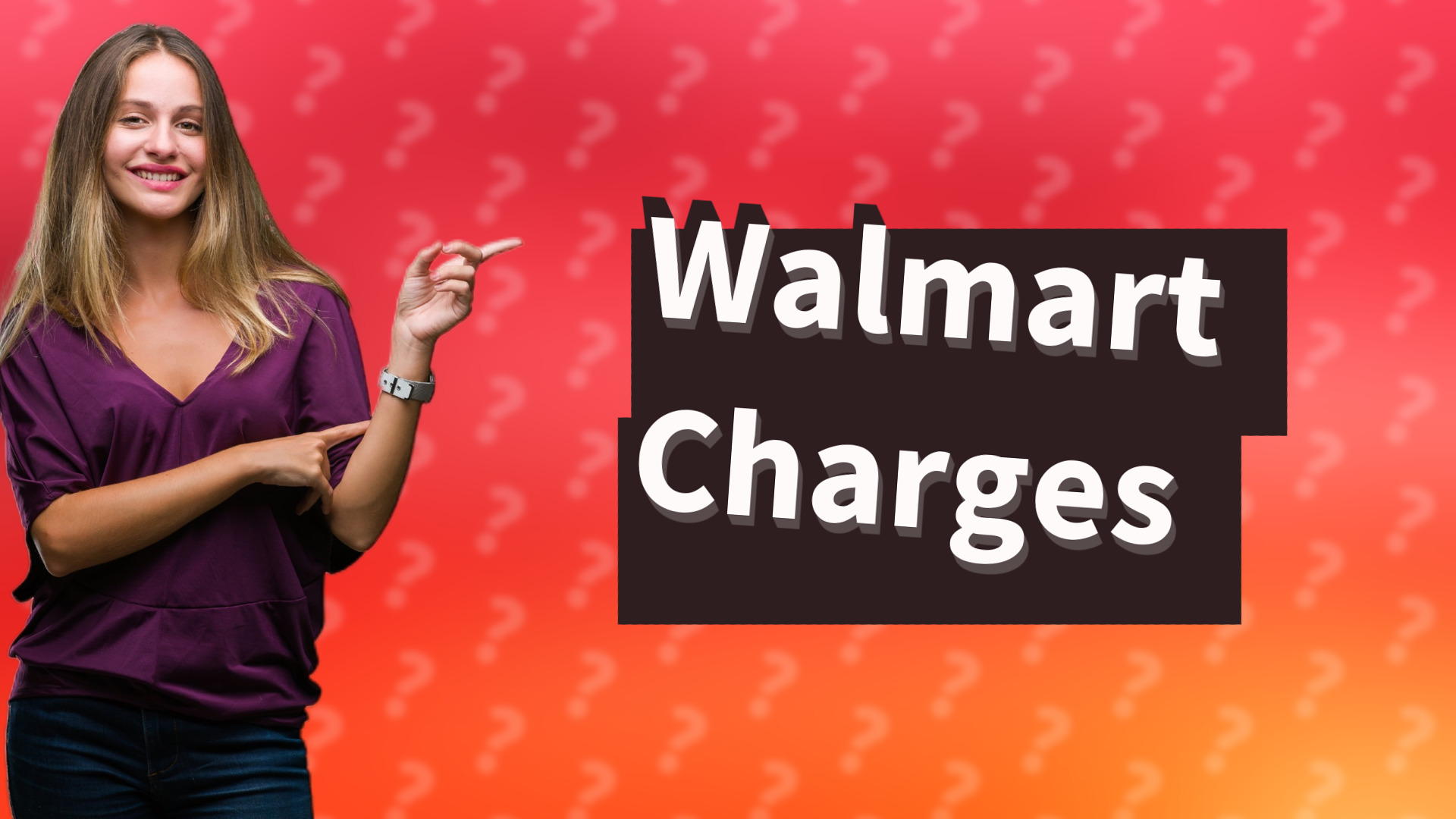 Walmart Charges