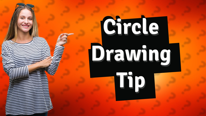Circle Drawing Tip