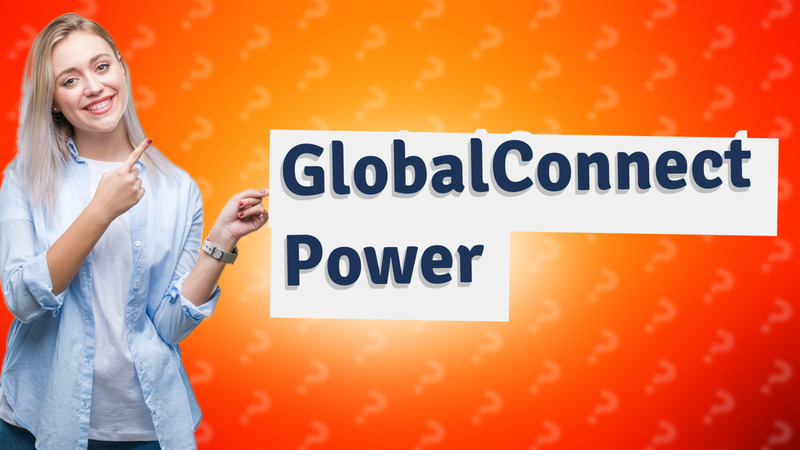 GlobalConnect Power