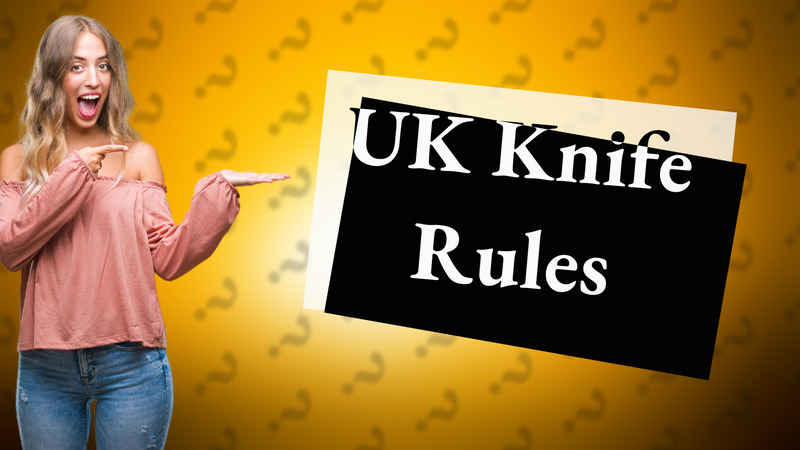 UK Knife Rules