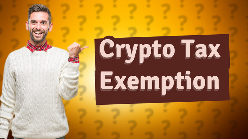 Crypto Tax Exemption