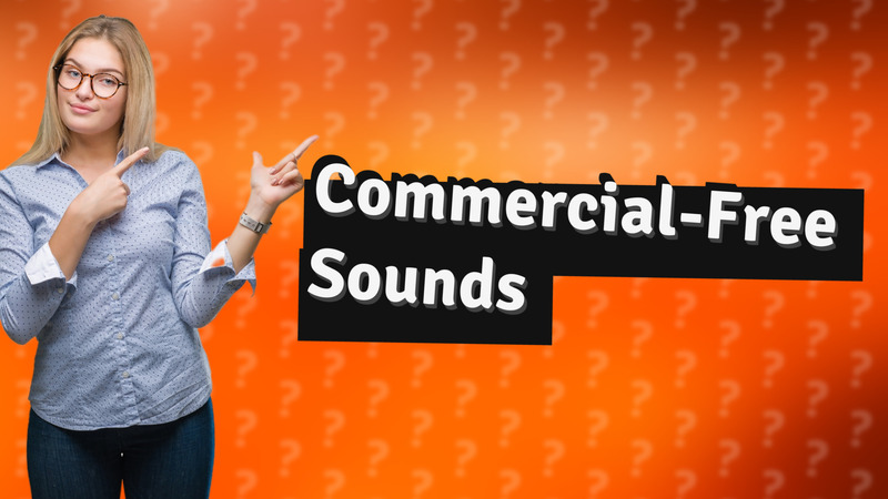 Commercial-Free Sounds