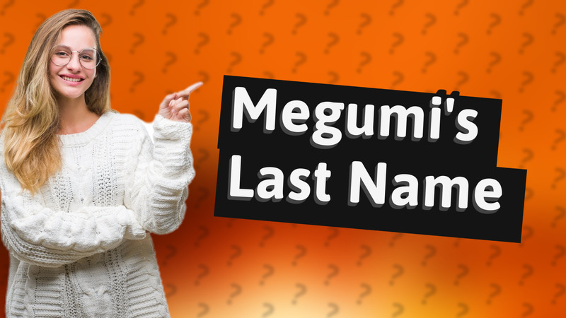 Megumi's Last Name