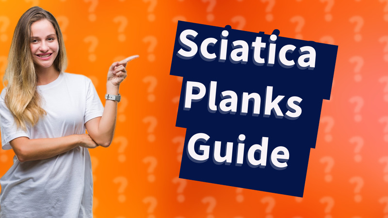 Sciatica Planks Guide